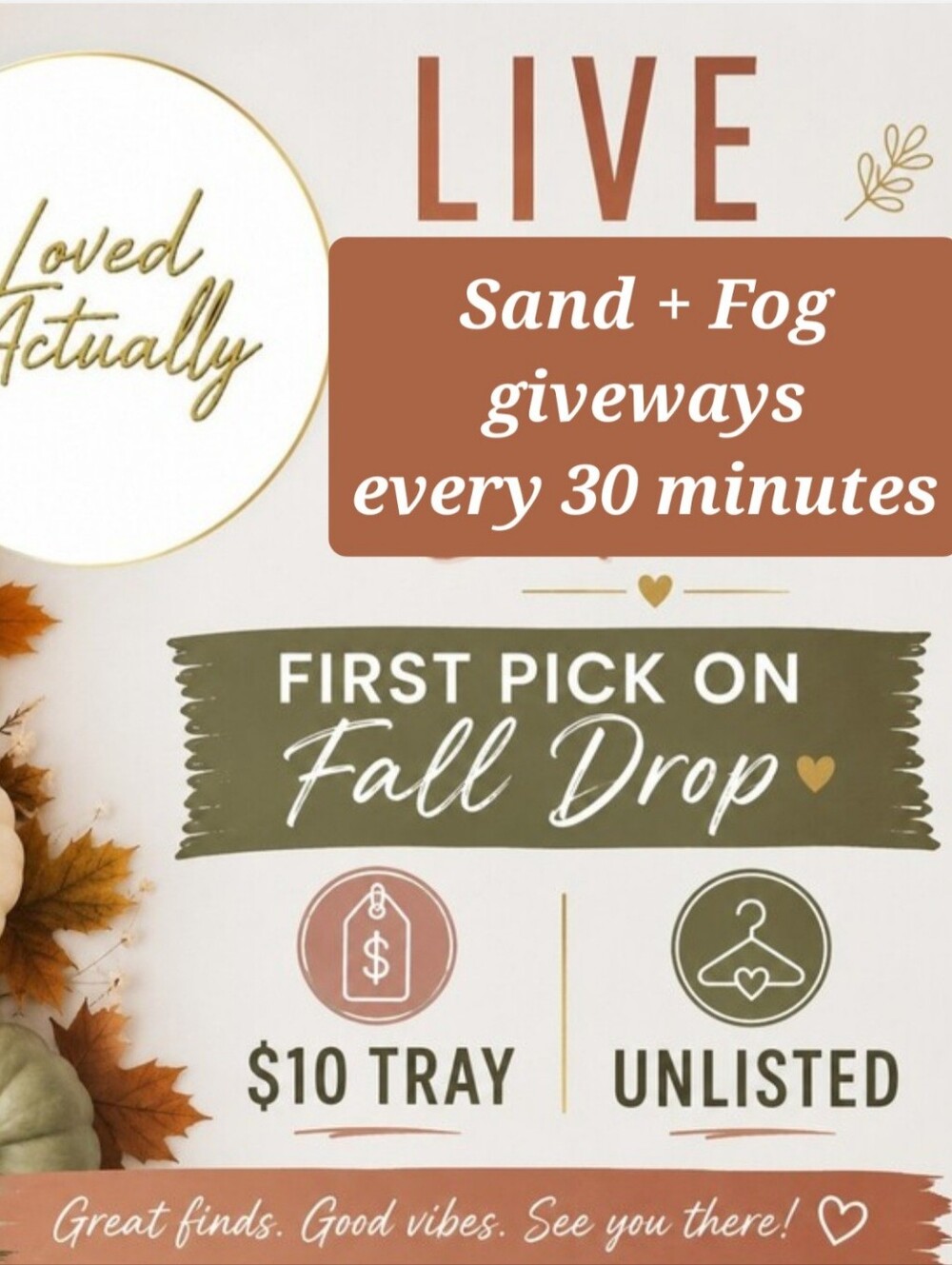 Sand + Fog Giveways / Sept. 23, 7:28 PM EST (Wednesday)